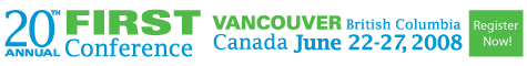 2008 FIRST Annual Conference in Vancouver - Register now